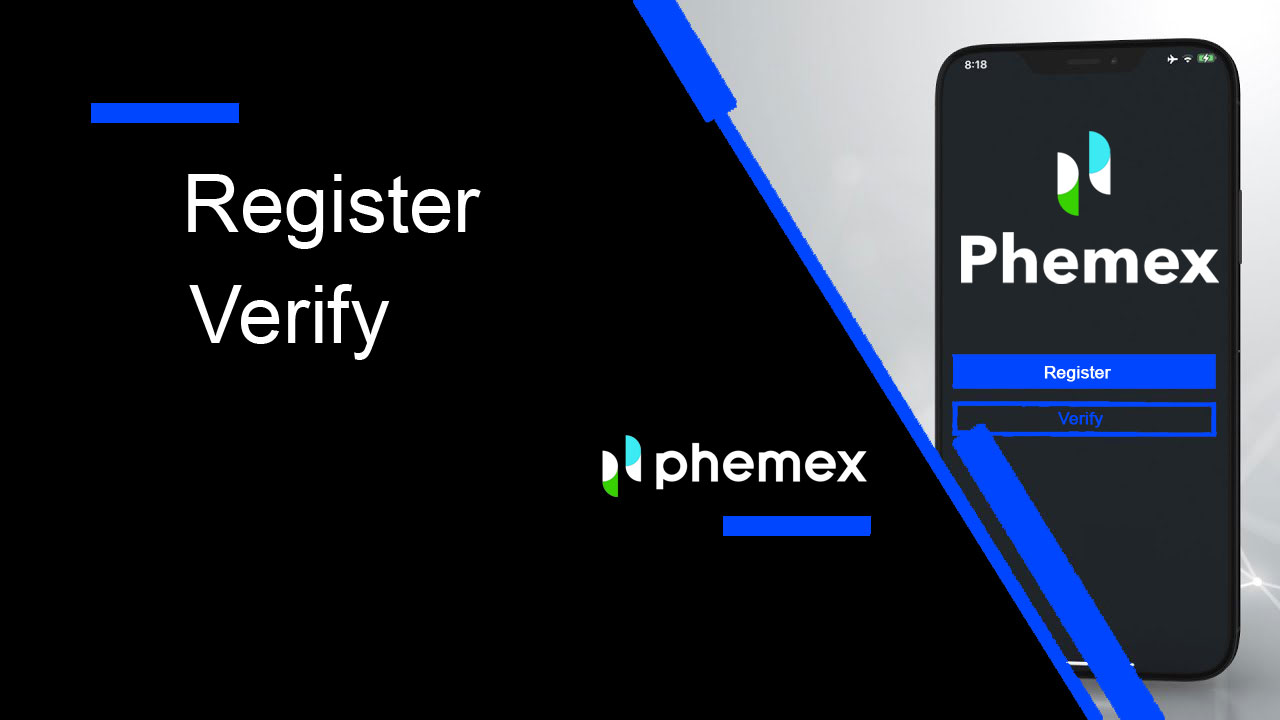 Како да се регистрирате и потврдите сметката на Phemex